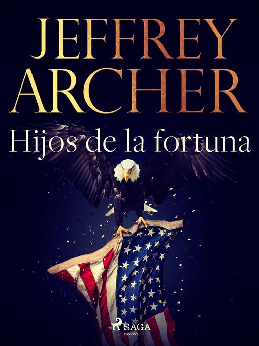 Title details for Hijos de la fortuna by Jeffrey Archer - Available